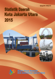 Statistik Daerah Kota Jakarta Utara 2015