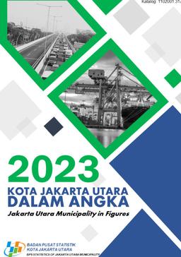 Jakarta Utara Municipality In Figures 2023