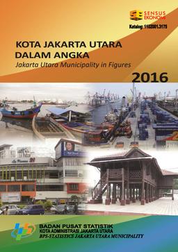 Kota Jakarta Utara Dalam Angka 2016