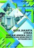 Kota Jakarta Utara Dalam Angka 2021