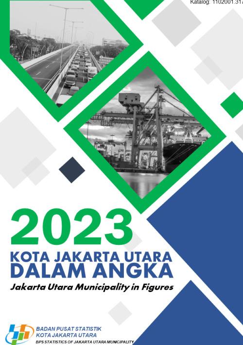 Kota Jakarta Utara Dalam Angka 2023